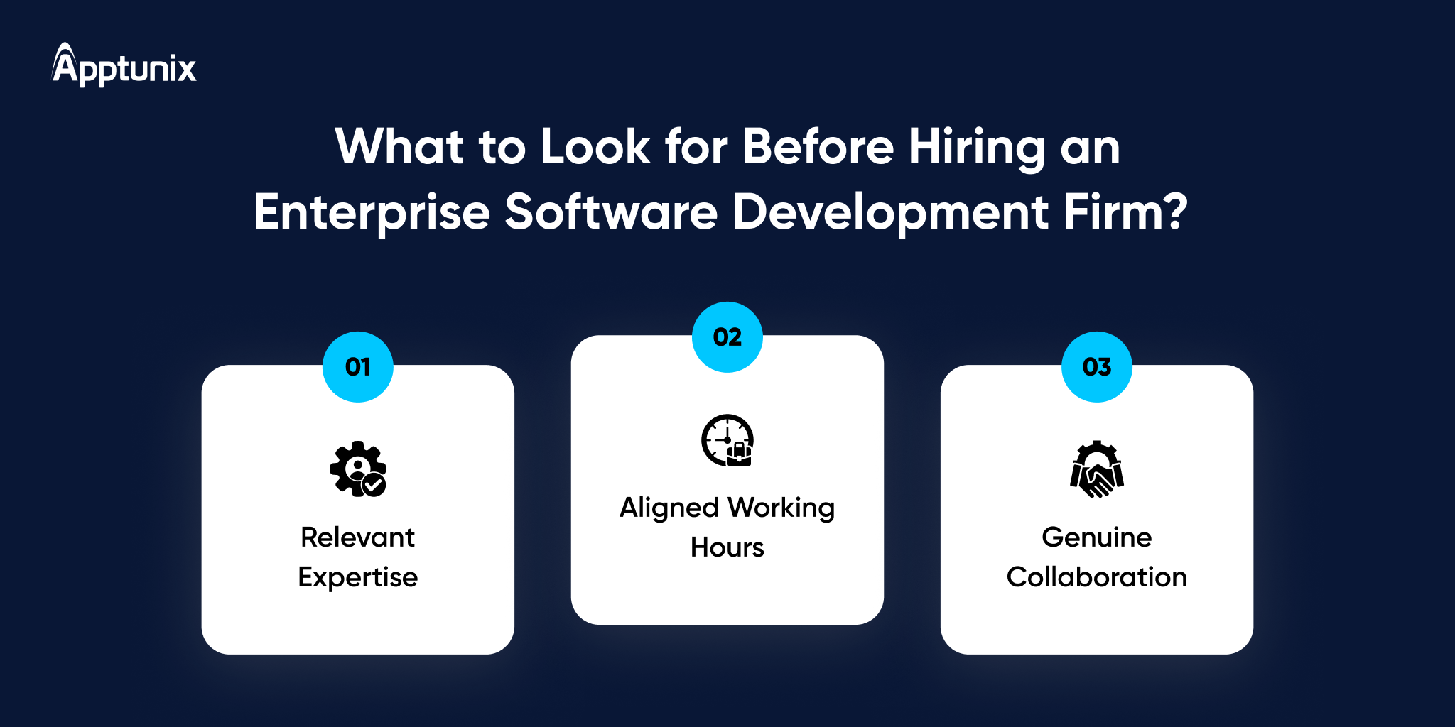 things to look for before choosing enterprise software development firm